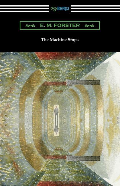 Βιβλίο The Machine Stops E. M. Forster