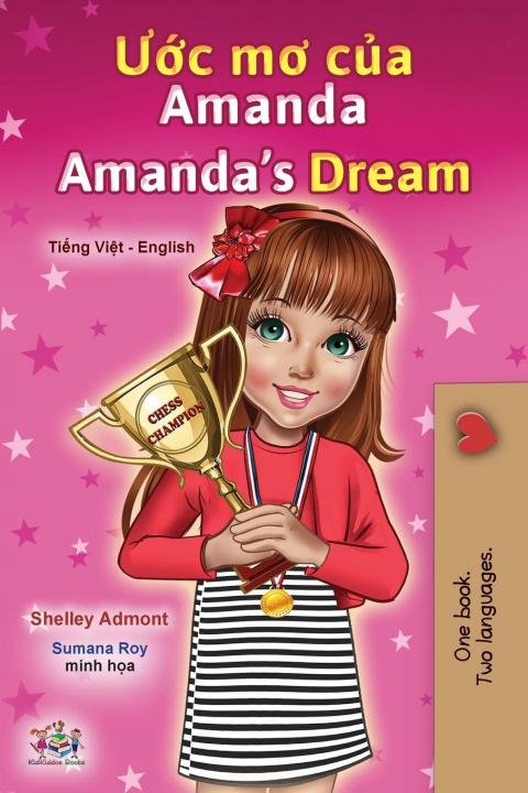 Kniha Amanda's Dream (Vietnamese English Bilingual Children's Book) Kidkiddos Books