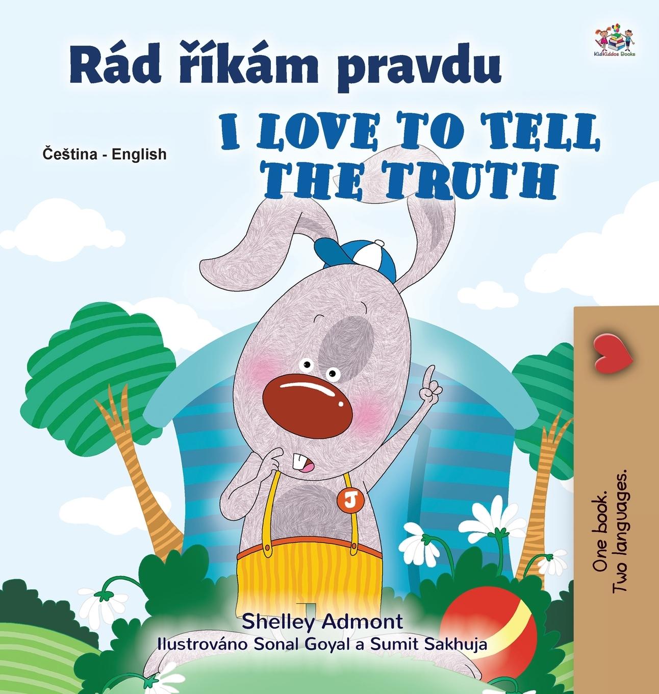 Carte I Love to Tell the Truth (Czech English Bilingual Children's Book) Kidkiddos Books