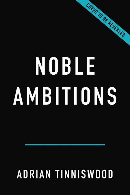 Kniha Noble Ambitions : The Fall and Rise of the English Country House After World War II 