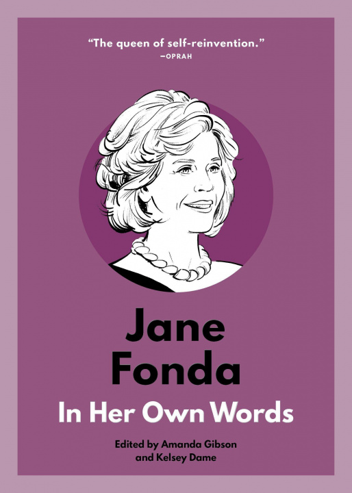 Könyv Jane Fonda: In Her Own Words 