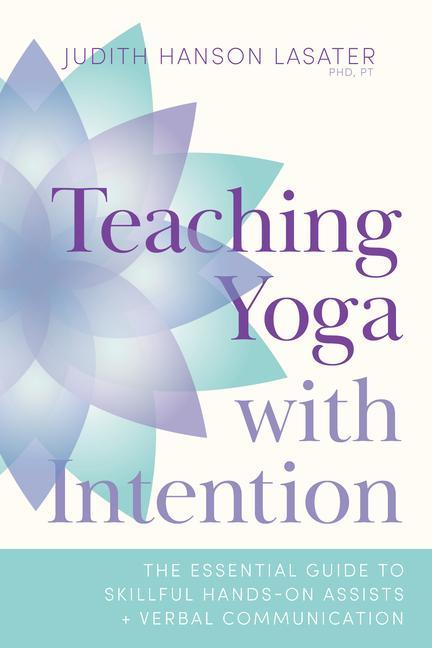 Kniha Teaching Yoga with Intention 