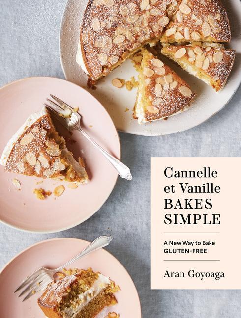 Knjiga Cannelle et Vanille Bakes Simple 