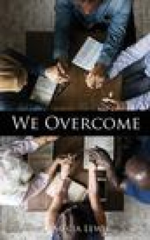 Knjiga We Overcome Demecia Lewis