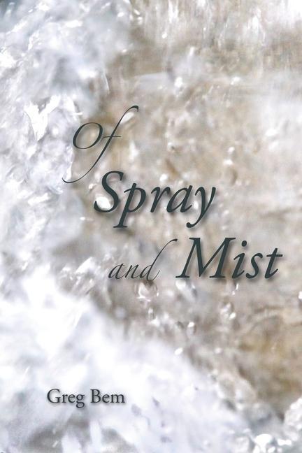 Книга Of Spray and Mist 