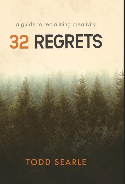 Knjiga 32 Regrets Todd Searle
