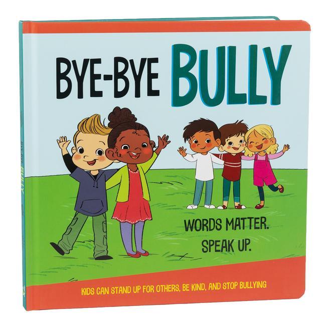Book Bye-Bye Bully (Mom's Choice Awards Gold Award Recipient January 2021) Tori Levy