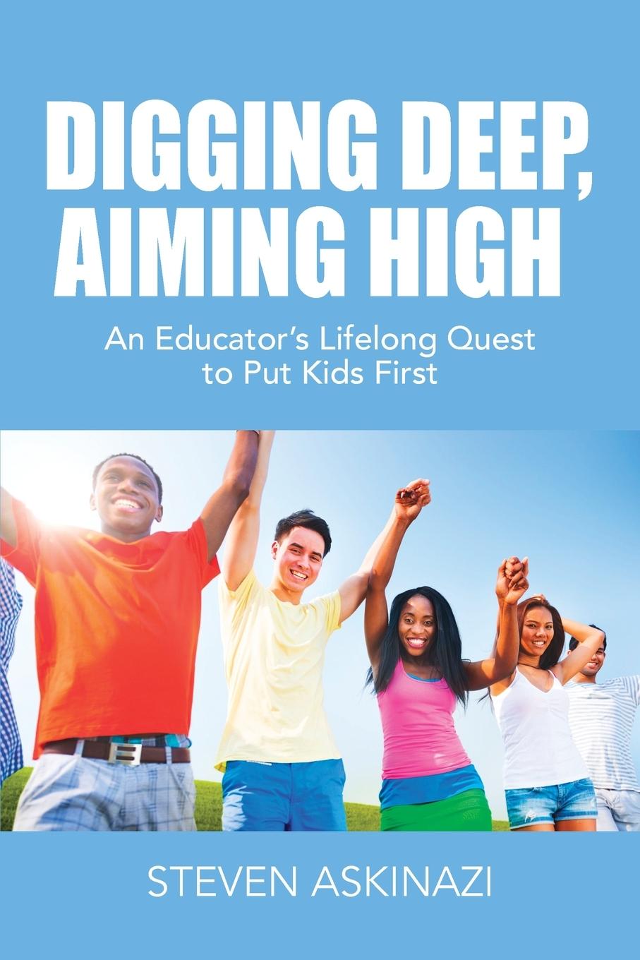 Boek Digging Deep, Aiming High Steven Askinazi