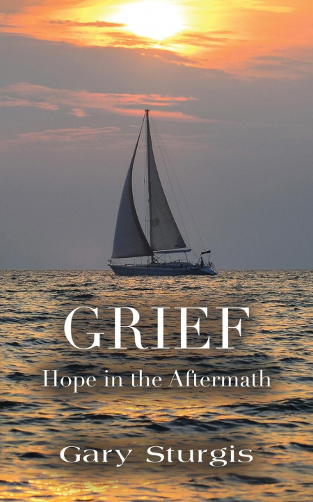 Book GRIEF Gary Sturgis