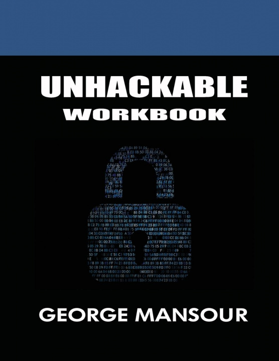 Βιβλίο Unhackable George Mansour