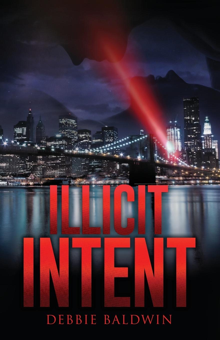 Book Illicit Intent Debbie Baldwin
