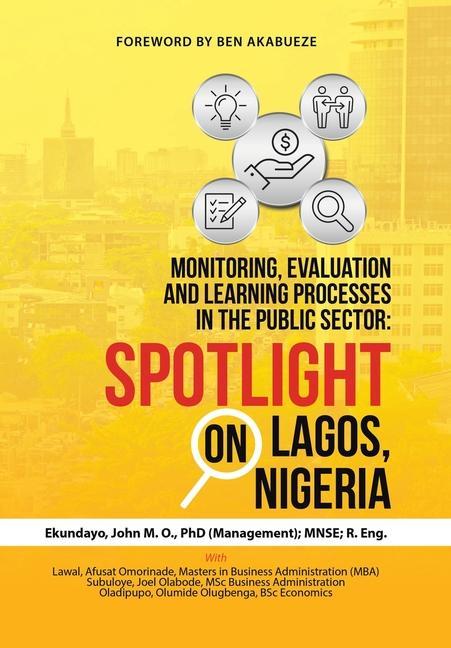 Knjiga Monitoring, Evaluation and Learning Processes in the Public Sector Ben Akabueze