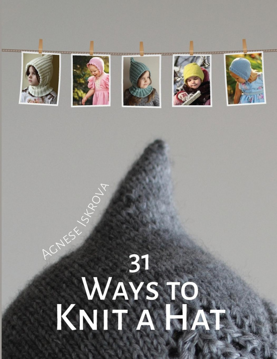 Kniha 31 Ways to Knit a Hat 