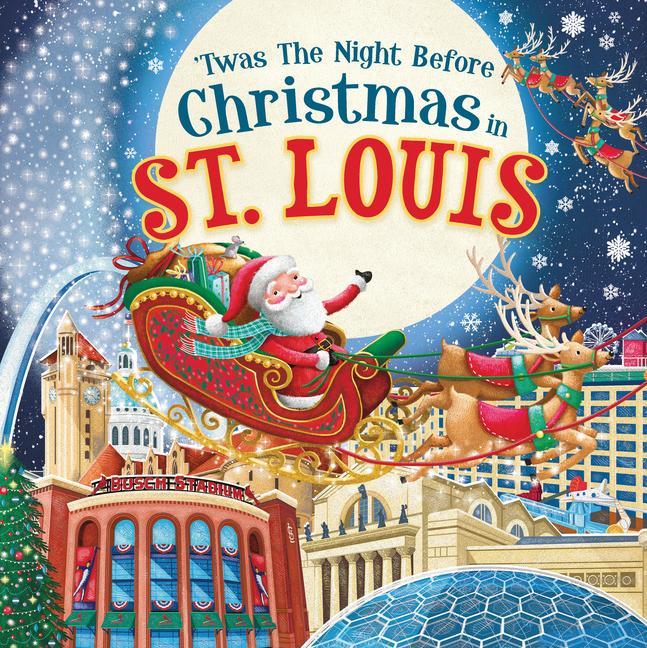 Kniha 'Twas the Night Before Christmas in St. Louis 