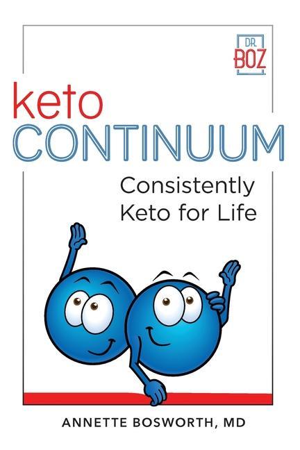 Книга ketoCONTINUUM Consistently Keto For Life 