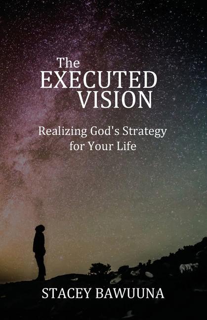Knjiga Executed Vision Stacey Bawuuna