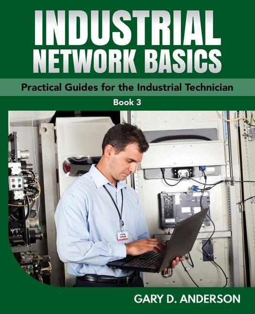 Book Industrial Network Basics Gary D. Anderson