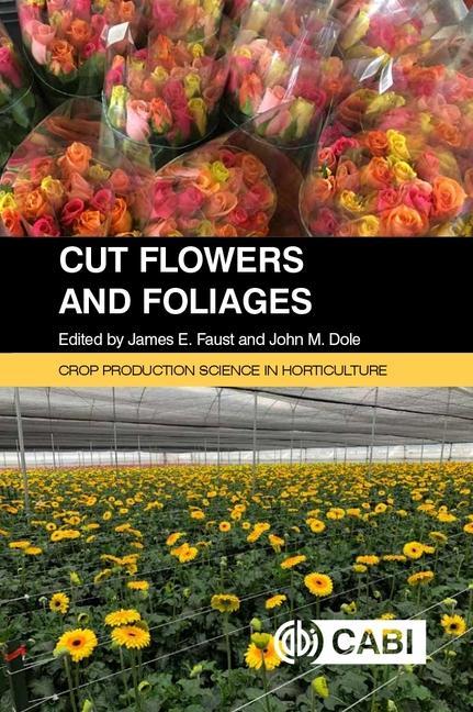 Книга Cut Flowers and Foliages John Dole