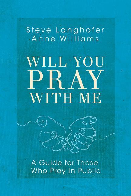 Kniha Will You Pray with Me Anne Williams
