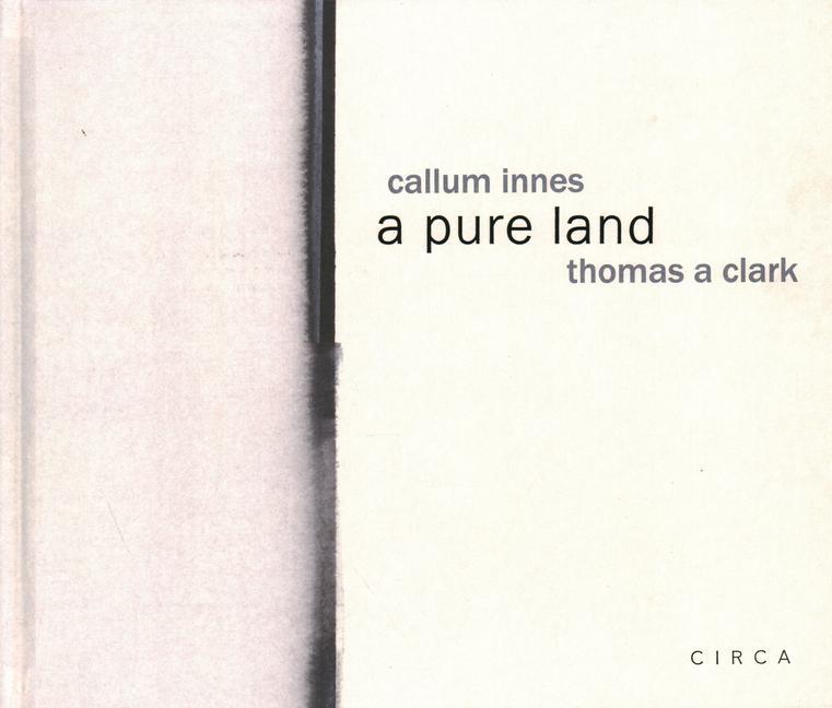 Książka Callum Innes - a pure land Thomas A. Clarke