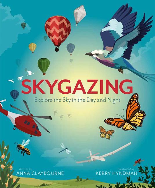 Boek Skygazing: Explore the Sky in the Day and Night Anna Claybourne