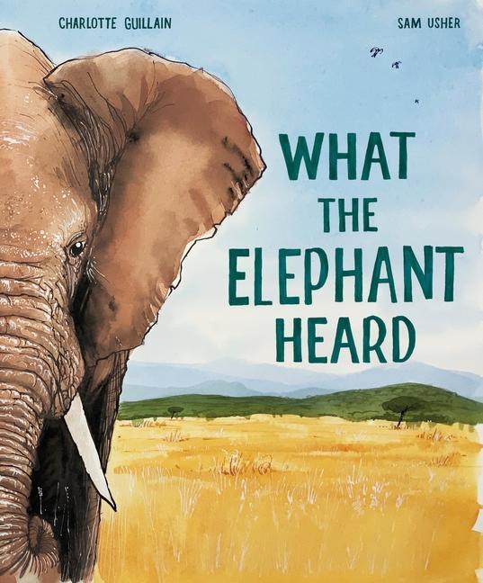 Kniha What the Elephant Heard 