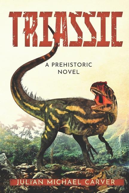 Knjiga Triassic Julian Michael Carver