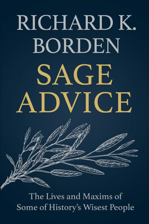 Knjiga Sage Advice Richard K. Borden