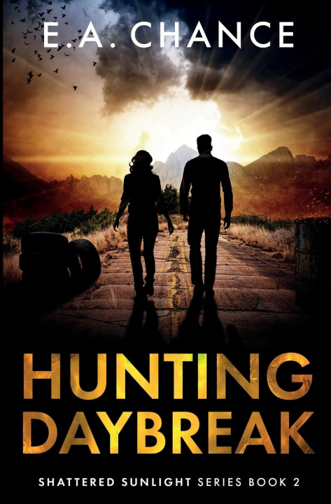 Livre Hunting Daybreak E. a. Chance