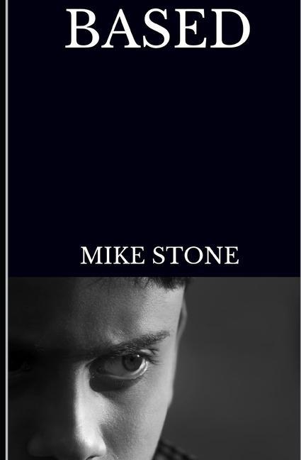 Knjiga Based Mike Stone