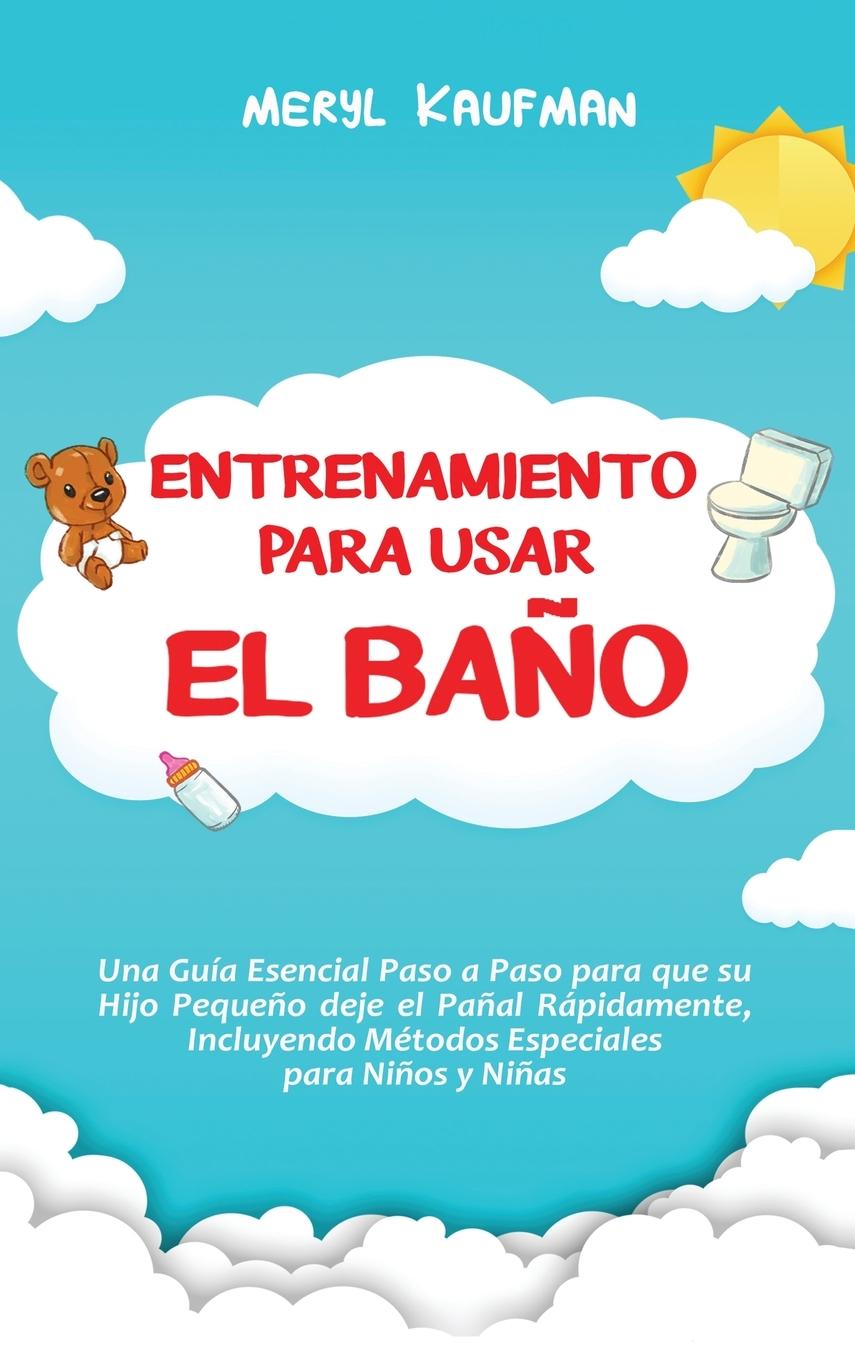 Boek Entrenamiento para usar el bano Meryl Kaufman