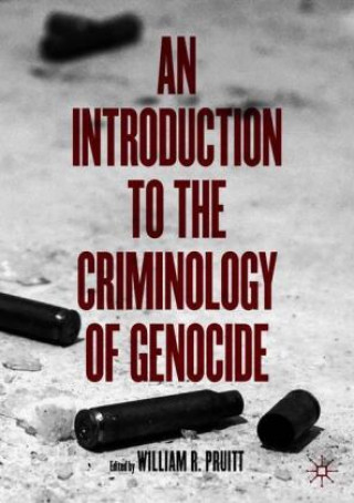 Carte Introduction to the Criminology of Genocide 