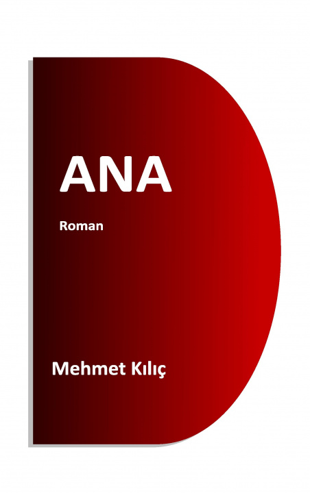 Buch Ana Mehmet Kilic