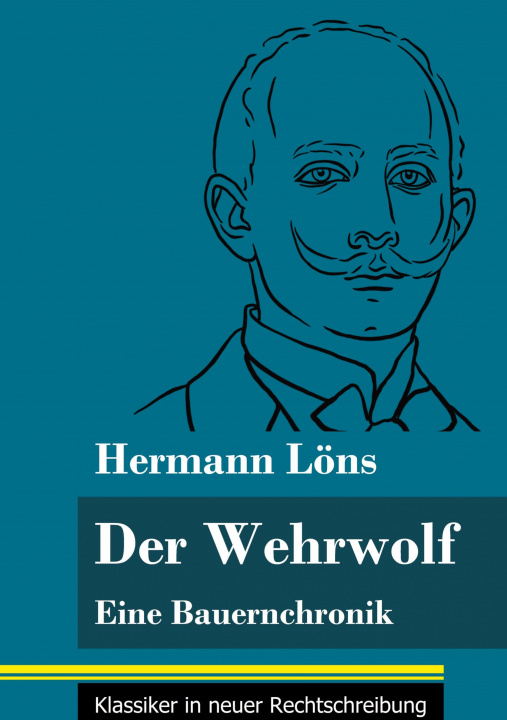 Knjiga Der Wehrwolf Klara Neuhaus-Richter