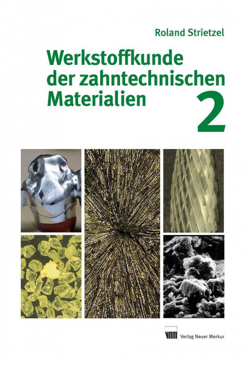 Kniha Werkstoffkunde der zahntechnischen Materialien 