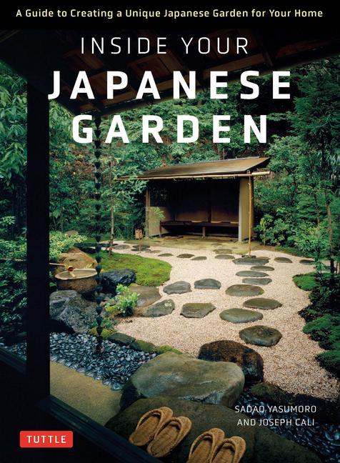 Könyv Inside Your Japanese Garden Sadao Yasumuro