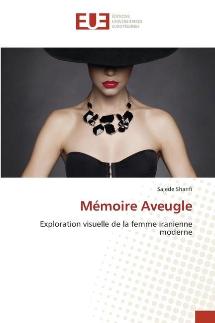 Knjiga Memoire Aveugle Sajede Sharifi