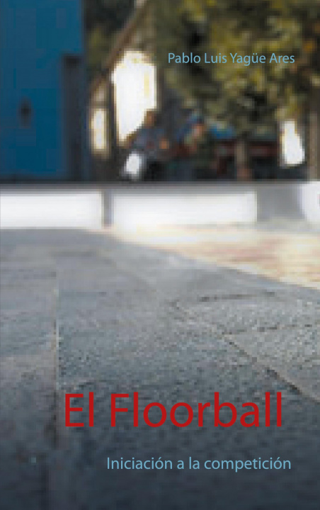 Kniha Floorball 