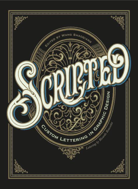 Kniha Scripted: Custom Lettering in Graphic Design 