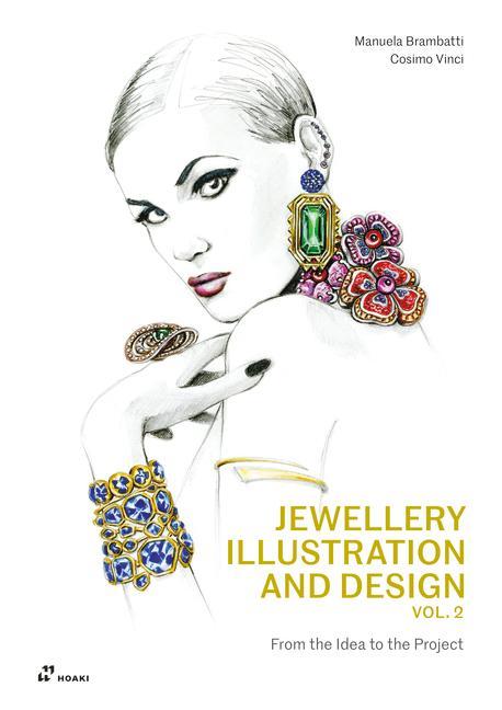 Book Jewellery Illustration and Design, Vol.2: From the Idea to the Project 