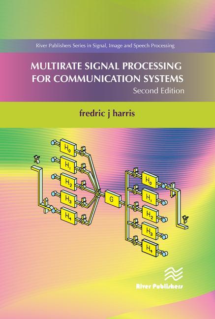 Könyv Multirate Signal Processing for Communication Systems, Second Edition Fredric J. Harris
