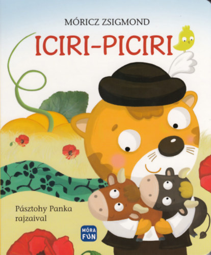 Carte Iciri-piciri Móricz Zsigmond
