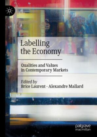 Kniha Labelling the Economy Alexandre Mallard
