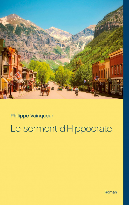 Knjiga serment d'Hippocrate Philippe Vainqueur