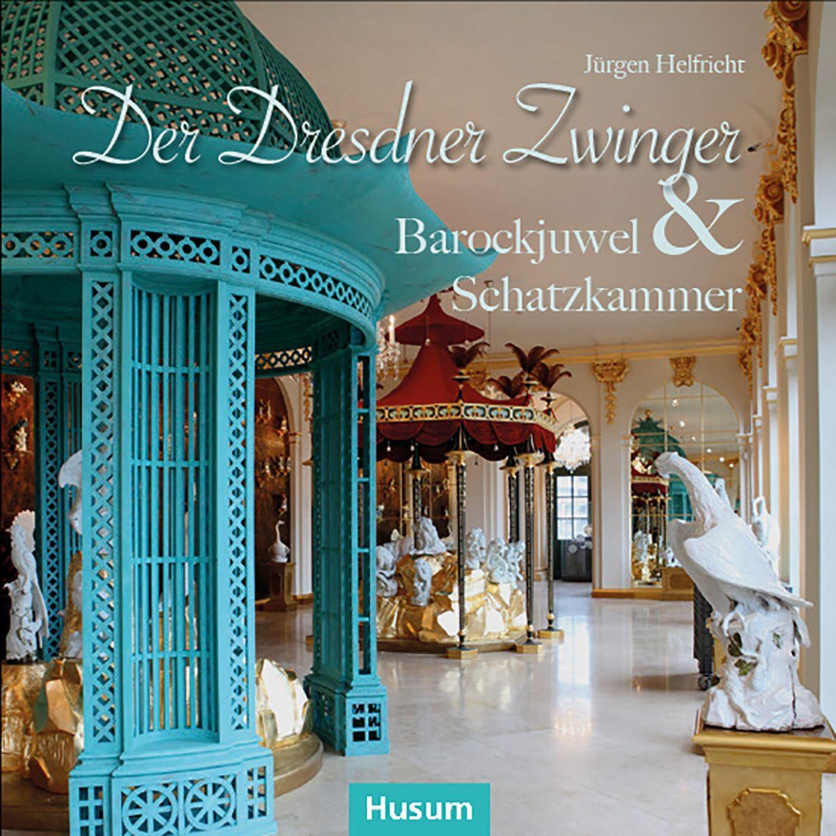 Книга Der Dresdner Zwinger Jürgen Helfricht