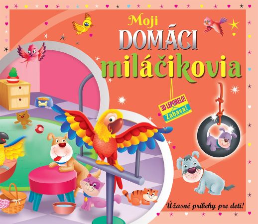 Könyv Moji domáci miláčikovia 