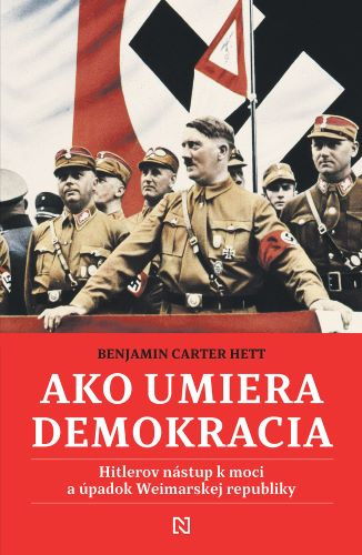 Kniha Ako umiera demokracia Benjamin Carter Hett