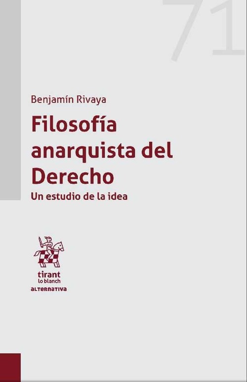 Książka Filosofía anarquista del derecho BENJAMIN RIVAYA