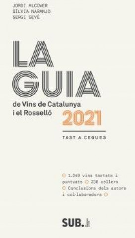 Buch GUIA DE VINS DE CATALUNYA 2021 i EL ROSELLÓ, LA JORDI IA ALCOVER