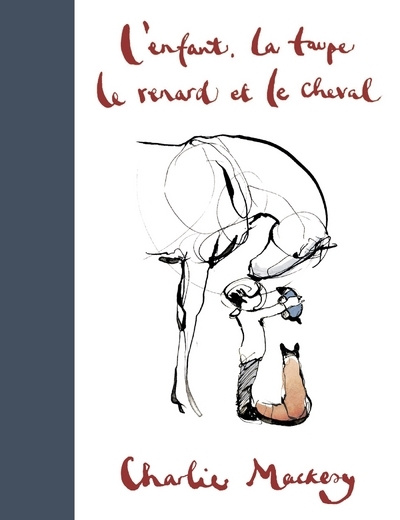 Knjiga L'enfant, la taupe, le renard et le cheval Laurent Beccaria